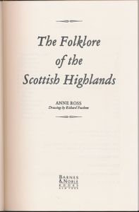 The Folklore of the Scottish Highlands