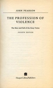 The Profession of Violence: The Rise and Fall of the Kray Twins