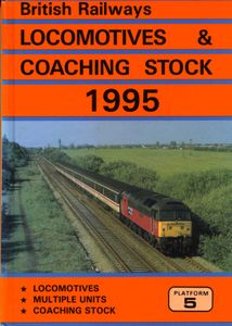 British Railways Locomotives & Coaching Stock 1995