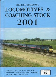 British Railways Locomotives & Coaching Stock 2001