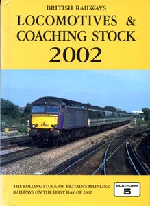 British Railways Locomotives & Coaching Stock 2002