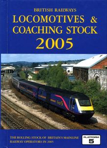 British Railways Locomotives & Coaching Stock 2005