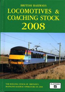 British Railways Locomotives & Coaching Stock 2008