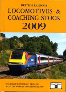 British Railways Locomotives & Coaching Stock 2009