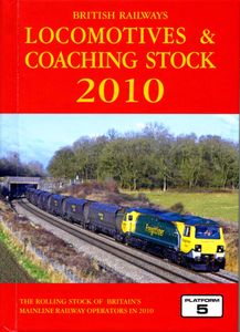 British Railways Locomotives & Coaching Stock 2010