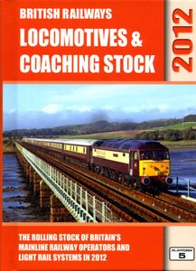 British Railways Locomotives & Coaching Stock 2012