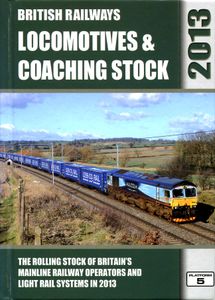 British Railways Locomotives & Coaching Stock 2013