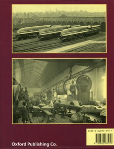 A Pictorial Tribute to Crewe Works in the Age of Steam