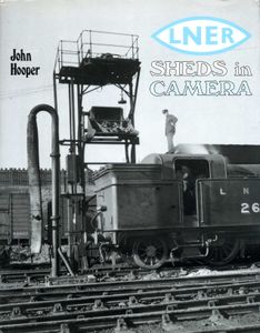 LNER Sheds in Camera