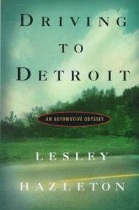 Driving to Detroit: An Automotive Odyssey
