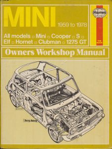 Mini 1959 to 1978 All Models □ Mini □ Cooper □ S □ Elf □ Hornet □ Clubman □ 1275 GT