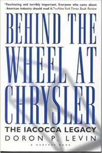 Behind the Wheel at Chrysler: The Iacocca Legacy