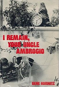 I Remain, Your Uncle Ambrogio