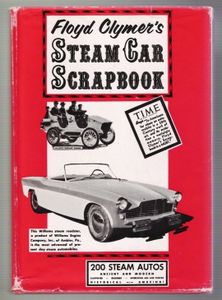 Floyd Clymer's Steam Car Scrapbook