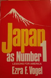Japan as Number 1: Lessons for America