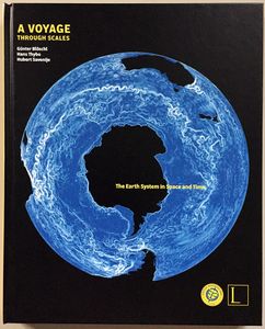 A Voyage Through Scales: The Earth System in Space and Time