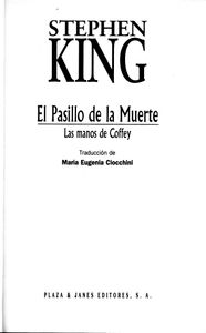 El Pasillo De La Muerte. Las Manos De Coffey