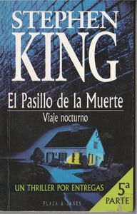 El Pasillo De La Muerte. Viaje Nocturno