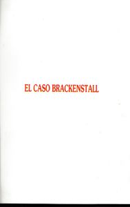 El Caso Brackenstall