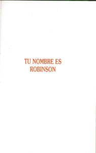 Tu Nombre Es Robinson