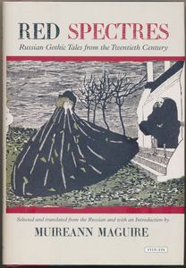 Red Spectres: Russian Gothic Tales from the Twentieth Century