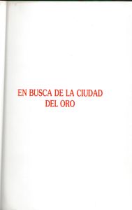 En Busca De La Ciudad Del Oro