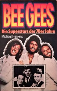 Bee Gees - Die Superstars der 70er Jahre