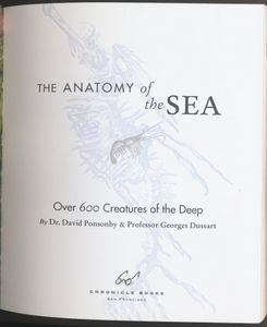 The Anatomy of the Sea: Over 600 Creatures of the Deep