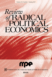 Review of Radical Political Economics: Volume 49, Number 1 Spring 2017