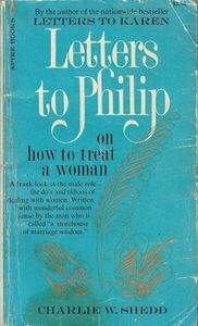 Letters To Philip: On How To Treat A Woman