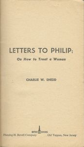Letters To Philip: On How To Treat A Woman