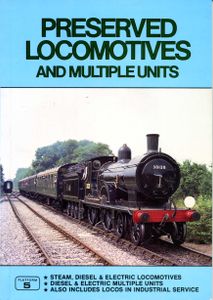 Preserved Locomotives and Multiple Units. Second Edition