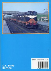 Irish Railways Traction and Travel. Second Edition