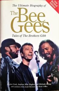 The Ultimative Biography of The Bee Gees - Tales of The Brothers Gibb