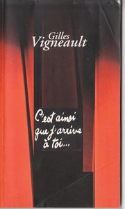 C'Est Ainsi Que J'Arrive À Toi