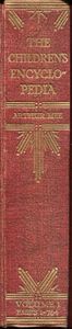 The Children's Encyclopedia (in 10 volumes)