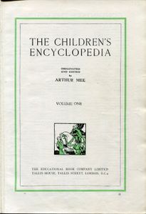 The Children's Encyclopedia (in 10 volumes)