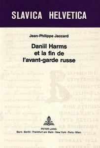 Daniil Harms et la fin de l'avant-garde russe