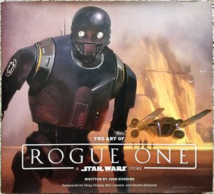 The Art of Rogue One: A Star Wars Story