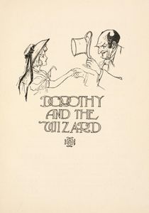Dorothy and the Wizard of Oz