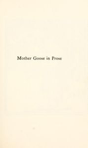 Mother Goose in Prose