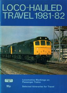 Loco-Hauled Travel 1981~82