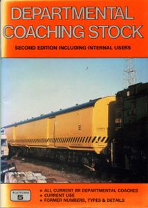 Departmental Coaching Stock. Second Edition