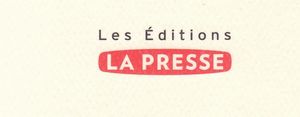 Les Éditions La Presse