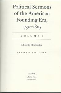 Political Sermons of the American Founding Era, 1730-1805 (Volumes 1 and 2)