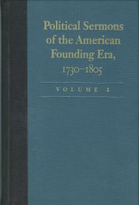 Political Sermons of the American Founding Era, 1730-1805 (Volumes 1 and 2)