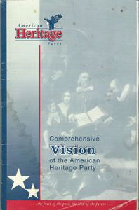 Comprehensive Vision of the American Heritage Party