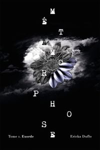 Métamorphose - T1. Exorde