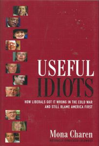Useful Idiots