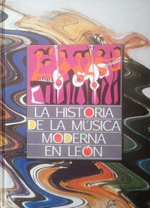 La Historia De La Música Moderna En León